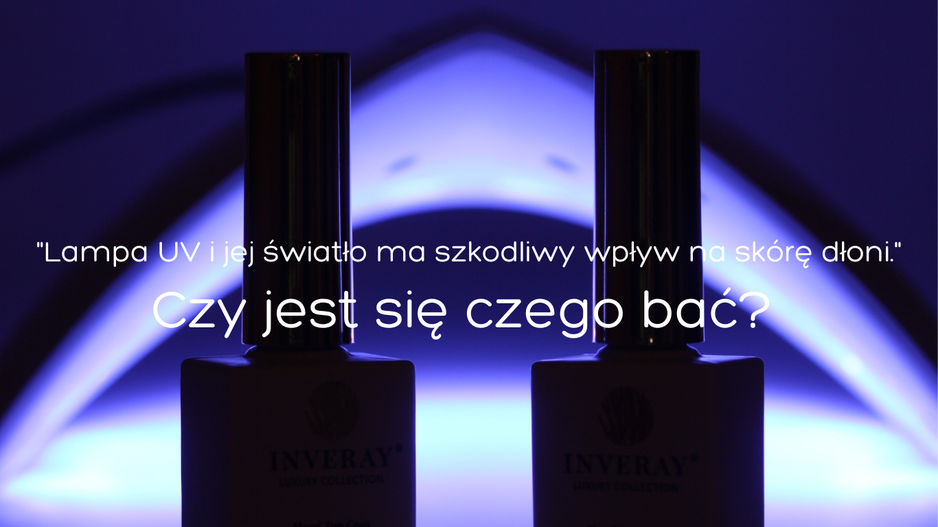 Lampa UV - Czy jest się czego bać?